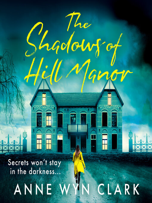 Title details for The Shadows of Hill Manor by Anne Wyn Clark - Wait list